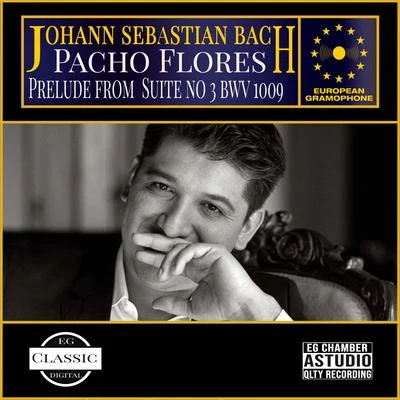 Johann Sebastian Bach/Pacho Flores Bach: Prelude from Suite no. 3 in C Major, BWV 1009