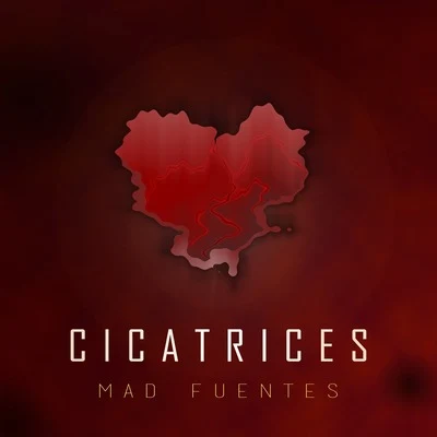 Mad Fuentes Cicatrices