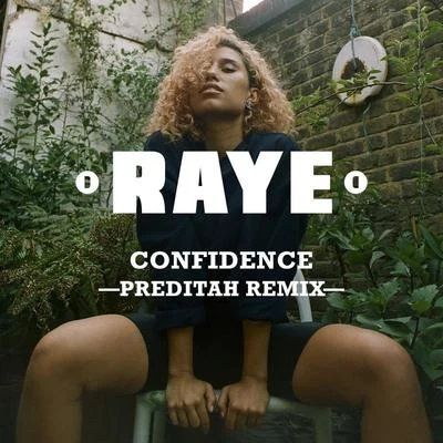 Raye Confidence (Preditah Remix)