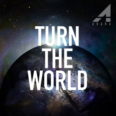 Adara Turn The World