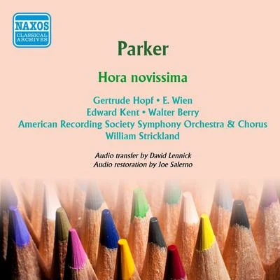 William Strickland PARKER, H.: Hora novissima (Strickland) (1953)