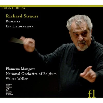 Plamena Mangova/National Orchestra of Belgium/Walter Weller Strauss: Burleske & Ein Heldenleben