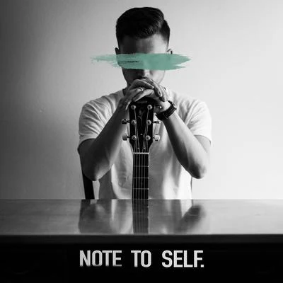 Paul Rey Note To Self