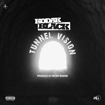 Kodak Black Tunnel Vision