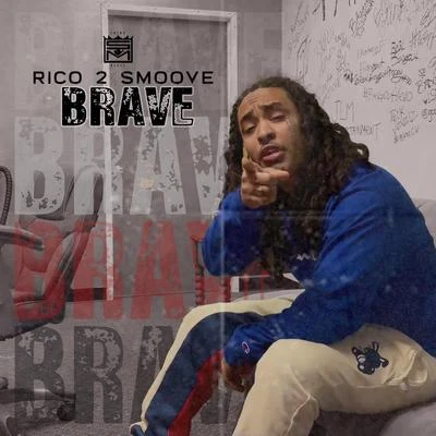 Rico 2 Smoove Brave