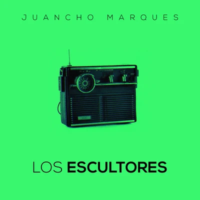 Juancho Marqués Los Escultores