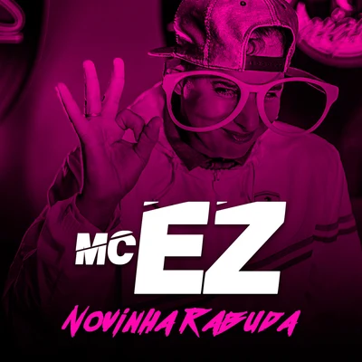 MC EZ Novinha Rabuda