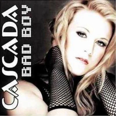 Cascada Bad Boy