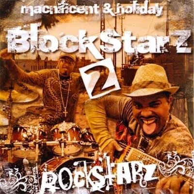 Holiday/Macnificent Block Starz 2 Rock Starz