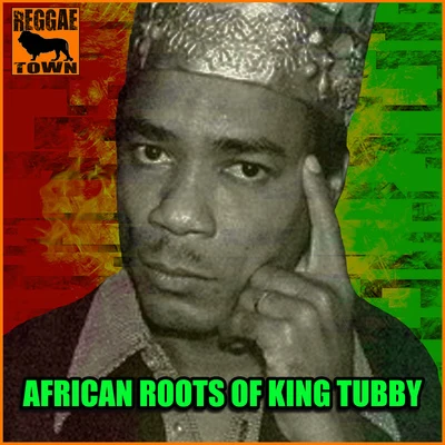 The Aggrovators/King Tubby African Roots of King Tubby