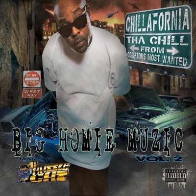 Tha Chill Big Homie Muzic, Vol. 2