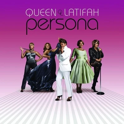 Queen Latifah Persona (Bonus Track Version)