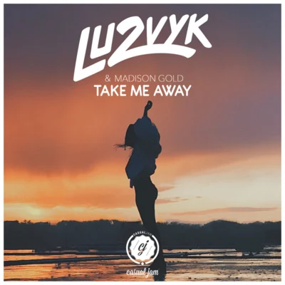 LU2VYK Take Me Away