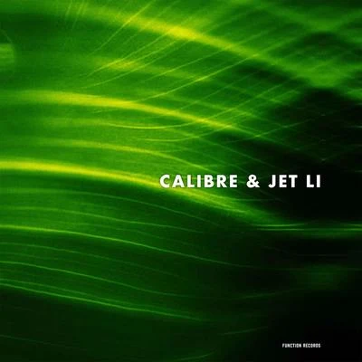 Calibre Calibre & Jet Li