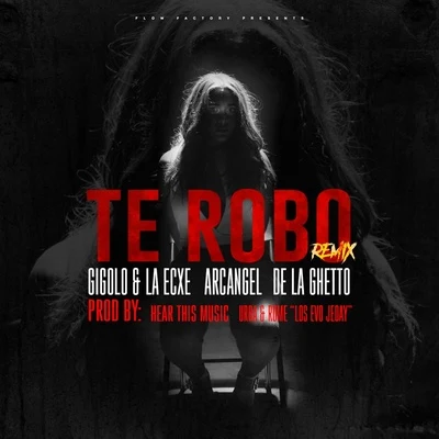 Gigolo Y La Exce Te Robo (Remix)