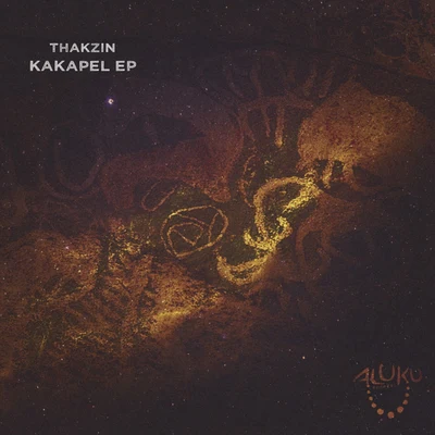 Thakzin Kakapel EP