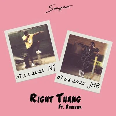 Busiswa/Shirazee RIGHT THANG (feat. Busiswa)