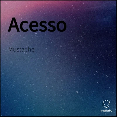 Mustache Acesso