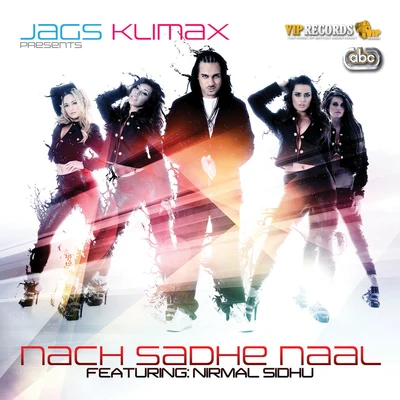 Nirmal Sidhu/Jags Klimax Nach Sadhe Naal