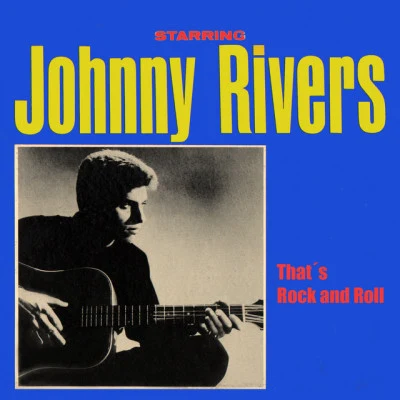 Johnny Rivers That´s Rock and Roll