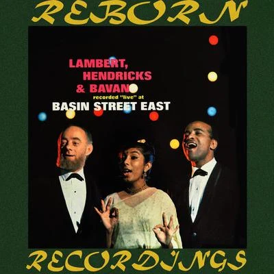 Lambert/Hendricks/Bavan Live at Basin Street East (HD Remastered)