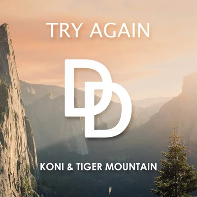 Tiger Mountain/Koni Try Again