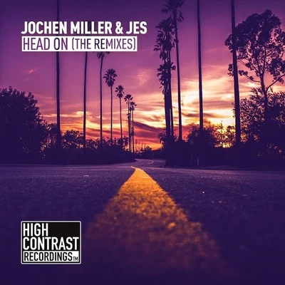 Jochen Miller Head On (The Remixes)