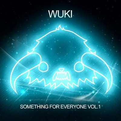 Wuki Something for Everyone Vol. 1