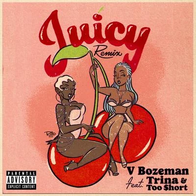 V. Bozeman Juicy (Remix)