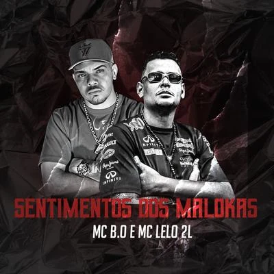 MC B.Ó Sentimentos Dos Malokas