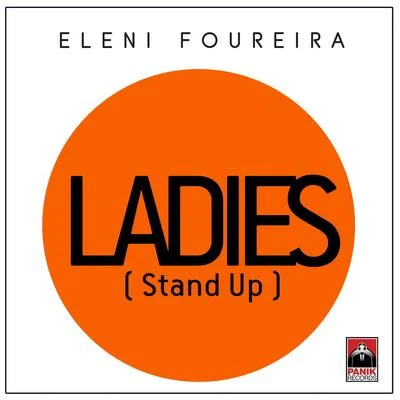 Eleni Foureira ladies (standup)