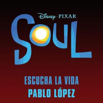 Pablo López Escucha la vida (Inspirado en Soul)