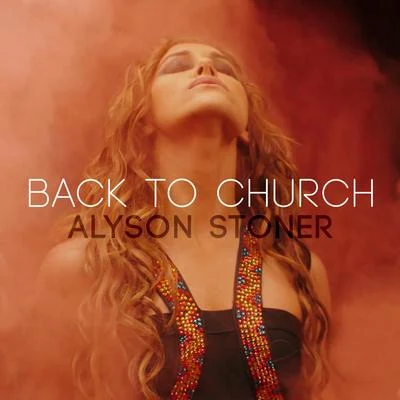 Alyson Stoner Back to Church