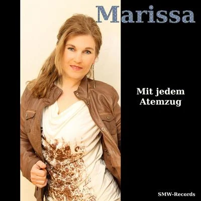 Marissa Mit jedem Atemzug