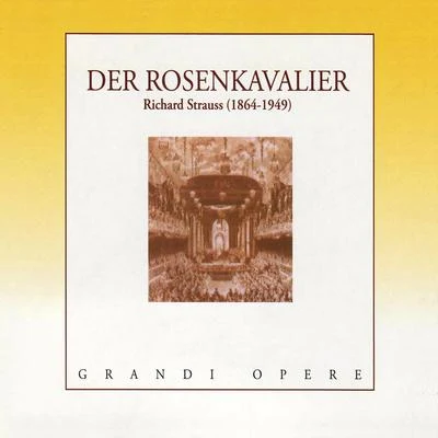 Lotte Lehmann Strauss: Der Rosenkavalier (The Knight of the Rose)