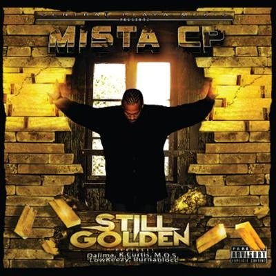 Mista Cp Still Golden