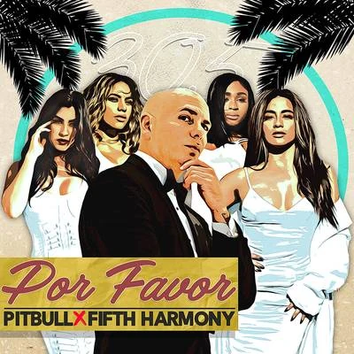 Pitbull/Fifth Harmony Por Favor