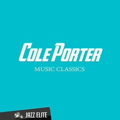 Cole Porter Music Classics