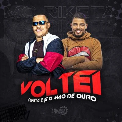 Riketa/JS o Mão de Ouro Voltei