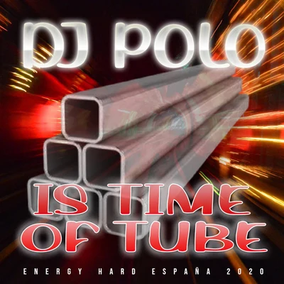 DJ Polo Is time of Tube