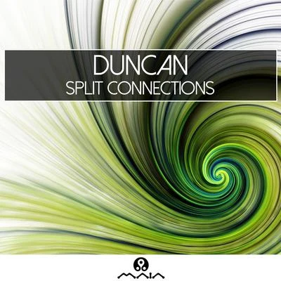 Duncan Split Connections - EP