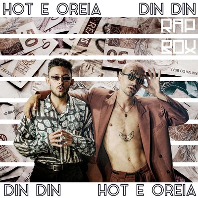 Hot e Oreia Din Din