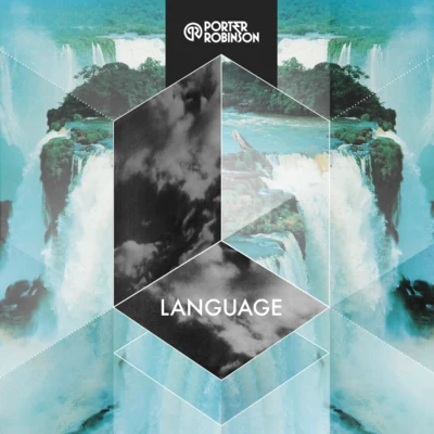 Porter Robinson Language