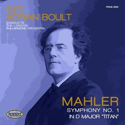 London Philharmonic Orchestra/Sir Adrian Boult Mahler: Symphony No. 1 in D Major, Titan