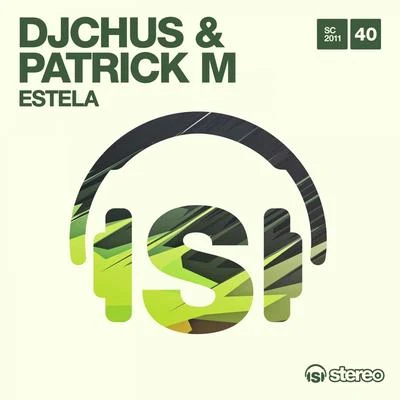 Dj Chus/Patrick M Estela