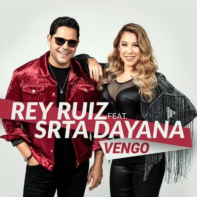 Srta. Dayana/Rey Ruiz Vengo (feat. Srta. Dayana)