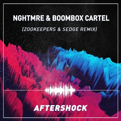 Zookeepers aftershock (zookeepers sed個remix)