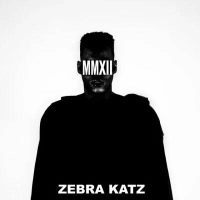 Zebra Katz MMXII