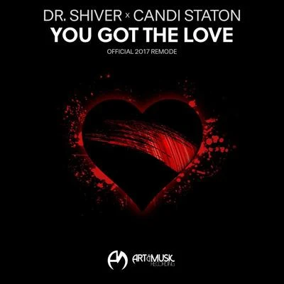 Candi Staton/Dr. Shiver You Got The Love (2017 Remode)