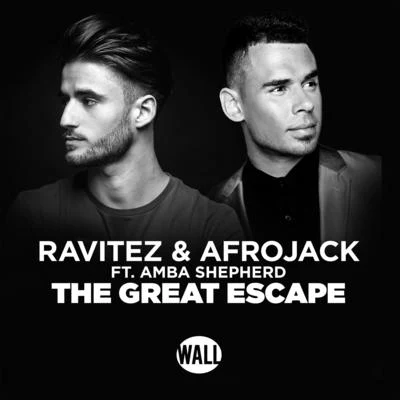 Afrojack/Ravitez The Great Escape